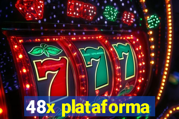 48x plataforma